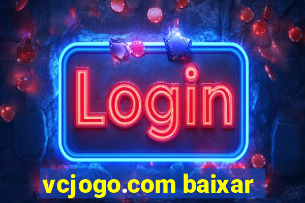 vcjogo.com baixar